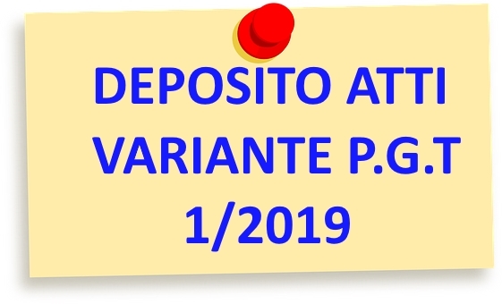 Deposito atti variante Piano di Governo del Territorio (P.G.T.) 1/2019